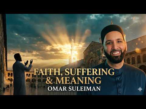 Faith, Suffering & Meaning — Omar Suleiman on Islam, Loss, and Living with Purpose