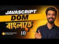 JavaScript DOM 10 || What Is Closures