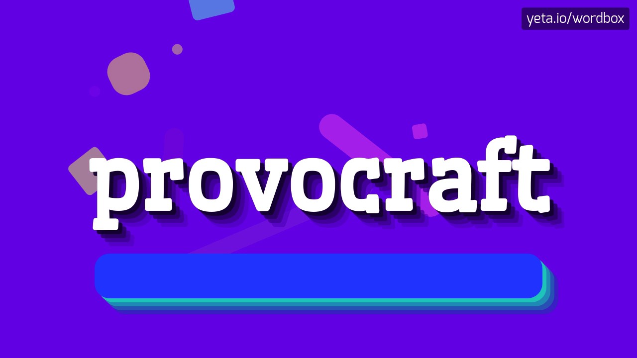 ПРОВОКРАФТ - КАК СКАЗАТЬ ПРОВОКРАФТ?  