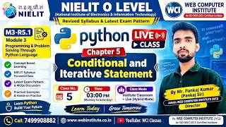 Information O Level Python (M3-R5.1) NIELIT | Chapter 5 |Class 5 | Conditional & Iterative Statements | 2027 Exa Update