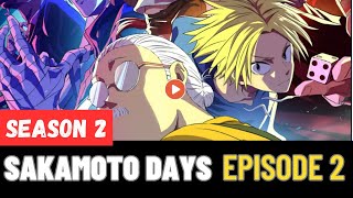 Sakamoto Days  Season 2 Episode 2  English Dub