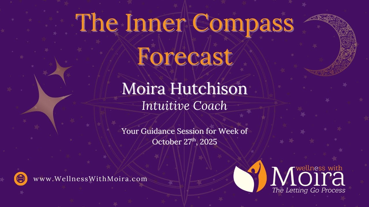 The Inner Compass Forecast ~ Oct 27th