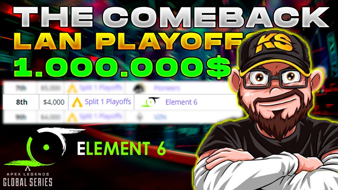 ELEMENT 6 COMEBACK & QUALIFICATION FOR  LAN