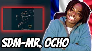 SDM - Mr.Ocho | REACTION!!! (FRENCH RAP)