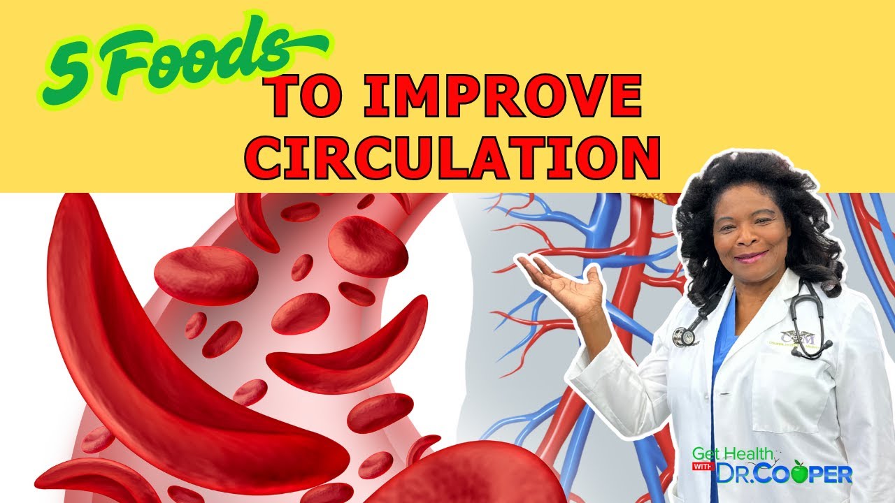 5 Powerful Foods to Boost Blood Circulation Naturally
