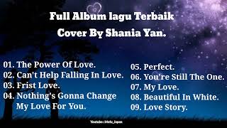 Full Album lagu Terbaik Shania Yan Cover