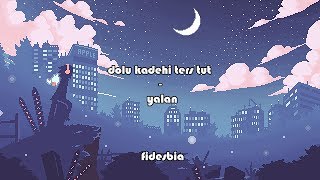 dolu kadehi ters tut - yalan lyrics