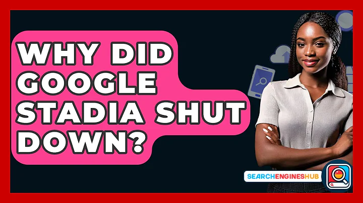 Why Did Google Stadia Shut Down? - SearchEnginesHub.com