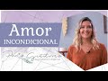 Mensaje Angelical: El amor incondicional por Paola Gutiérrez