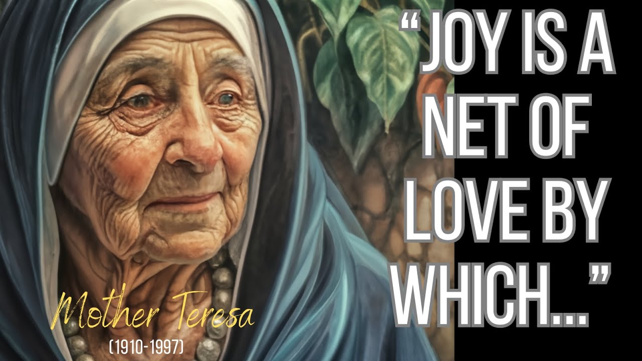 Mother Teresa's Wisdom 10 Incredible Quotes Explained