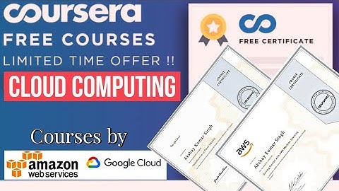 Coursera Free Cloud Computing Courses With Certificates | Courses by Google Cloud, AWS, Learn Quest