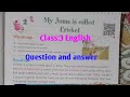 Claas 3 English |Chapter _2 My Juma IS Called Cricket 🏏 Question answer