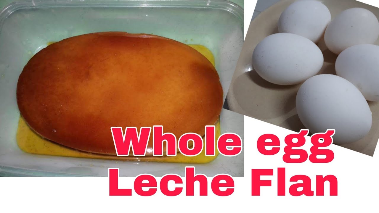 HOW TO MAKE WHOLE EGG LECHE FLAN EASY DESSERT Regilyn channel YouTube