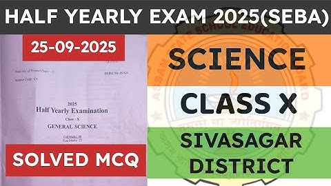 Class 10 Half yearly exam Science question paper 2025 | General Science | Sivasagar District | seba