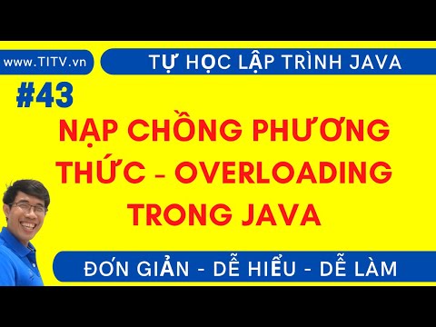 Video: Phương thức nạp chồng trong Java là gì?