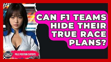 Can F1 Teams Hide Their True Race Plans? - Pole Position Experts