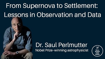 Nobel Prize-winning astrophysicist Saul Perlmutter From Supernova to Settlement