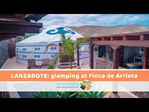 Lanzarote: glamping at Finca de Arrieta