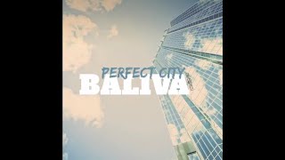 Watch Baliva Perfect City feat Natalie Oliveri  Mark Johnes video