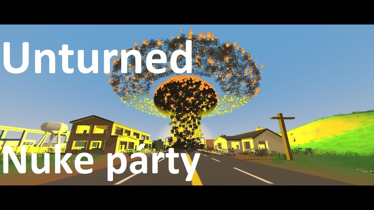 AJLP| Unturned S02 - Nuke párty - w/naše banda :D (Elduren) [CZ]