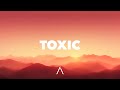 Britney Spears - Toxic (Lyrics)