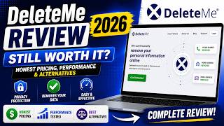 DeleteMe Review 2026 – Still Worth It (Honest Pricing, Performance & Alternatives)