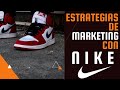 Estrategias de Marketing con Nike | Lleva tu Negocio a un Nivel Superior