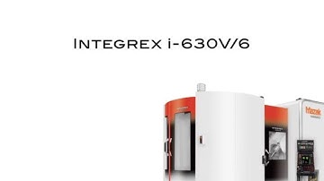 INTEGREX i-630V/6 Multi-Tasking Machine