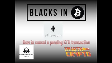 #25: How to cancel a pending ETH transaction 1-27-21