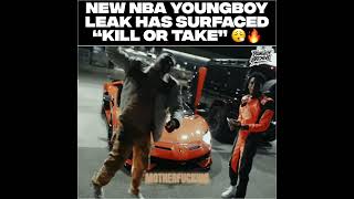 New NBA YoungBoy Leak Has Surfaced “Kill Or Take” 😮‍💨🔥!