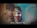 Jaa Rahe Ho8D 🎧 AudioYasser Desai Mohsin Mp3 Song