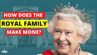 How Does The British Royal Family Make Money? || British Royal Income || British Royal Net Worth