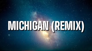 Chavo & Pi’erre Bourne - Michigan (Remix) [Lyrics] Ft. Babyface Ray