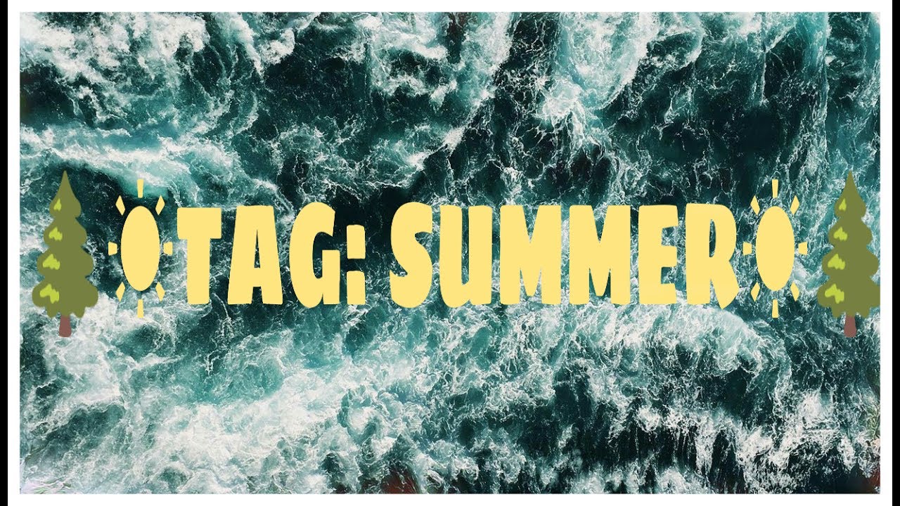 TAG: SUMMER | ТЭГ : ЛЕТО🌟