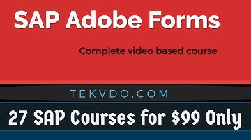 SAP Adobe Forms Training - Complete Video Based Training - Adobe Forms