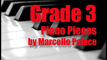 Grade 3 nice pieces to learn on the piano