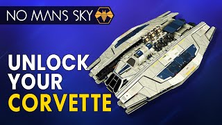 How to Unlock & Build Your Corvette | No Man’s Sky Voyagers