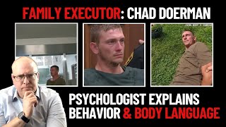 Psychologist Analyzes Behavior and Body Language of Chad Doerman