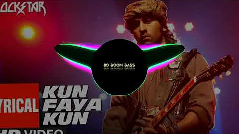 KUN FAYA  KUN  (8D BOOM BASS) SONG song 8d audio bass booster use headphone new song