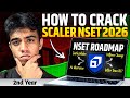 How you can CRACK Scaler School of Technology NSET 2026!