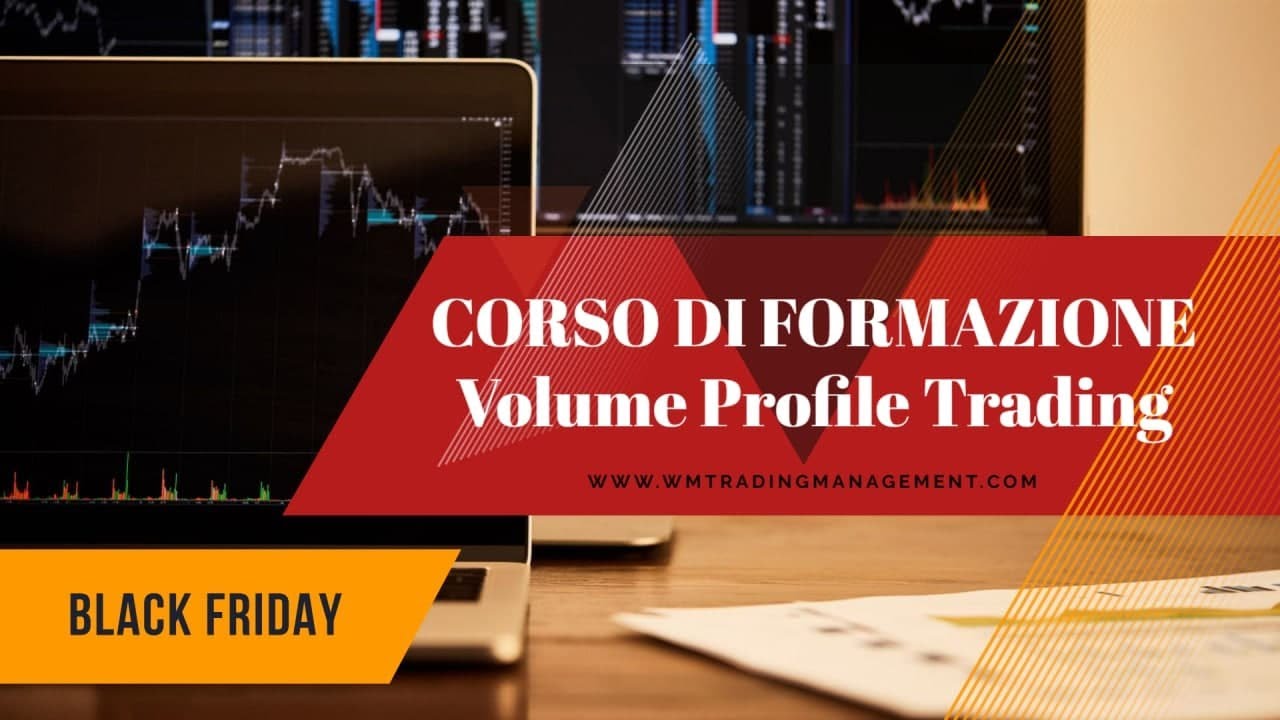 Webinar - VOLUME PROFILE e le sue potezialità di Massimo Rea per TICKMILL
