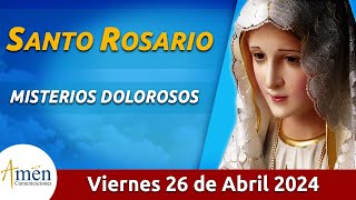 Santo Rosario de Hoy Viernes 25 Abril de 2024 l Amen Comunicaciones l Católica l María