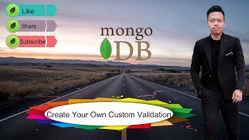 Create Your Own Custom Validation using Mongoose in MongoDB || MongoDB Tutorial 2022