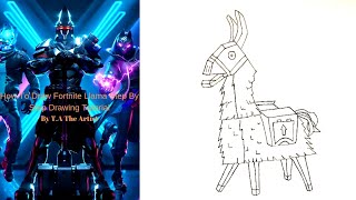 How To Draw Loot Llama From Fortnite Season X Easy Step By Step Drawing Tutorial.How To Draw A Llama