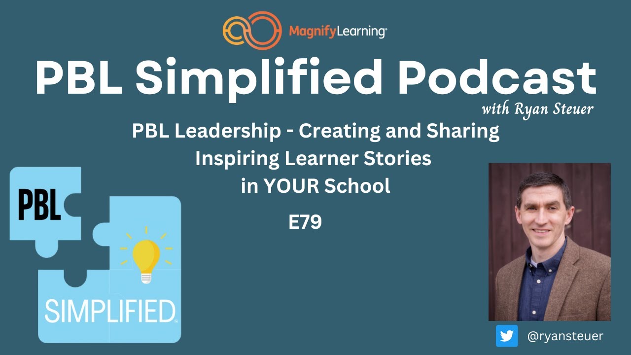 How to Create and Share Inspiring Learner Stories in YOUR School l E79 ...