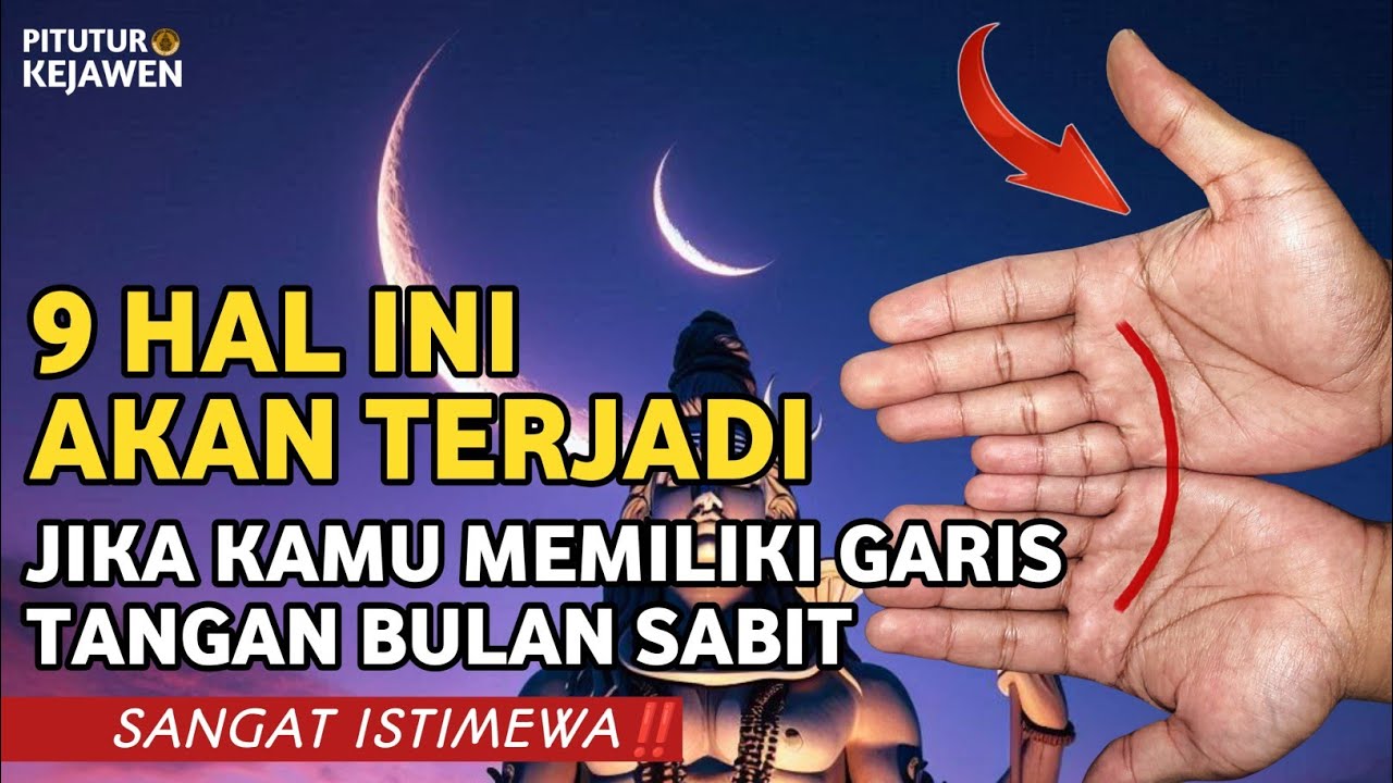 KETURUNAN LELUHUR SAKTI‼️INILAH 9 KEISTIMEWAAN GARIS TANGAN BULAN SABIT