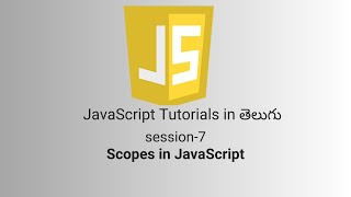 JavaScript in Telugu || Scopes 07 || Scopes in JavaScript || Tech Stack || Telugu Tutorial || 2024