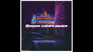 Dexter - (Feat. DoubleK) - Amour compliquer