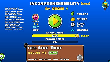 Incomprehensibility by CHO10 100% with all coins Geometry Dash Daily Level.