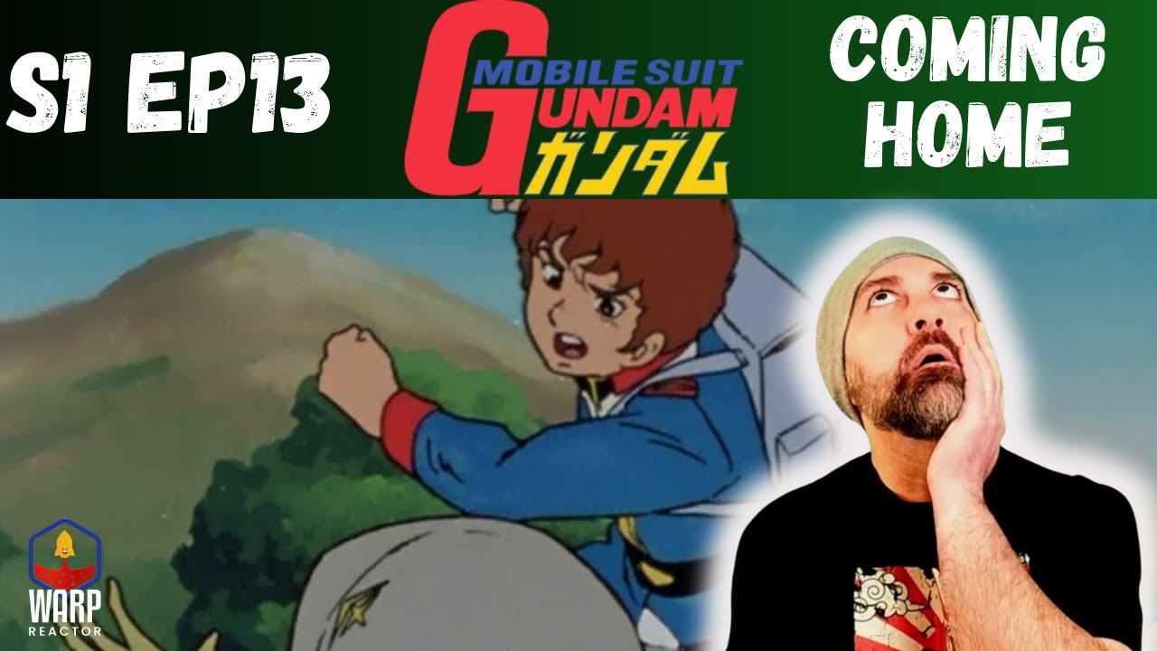 Mobile Suit Gundam Episode 13 REACTION | Coming Home